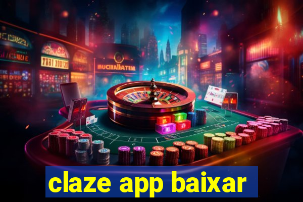 claze app baixar